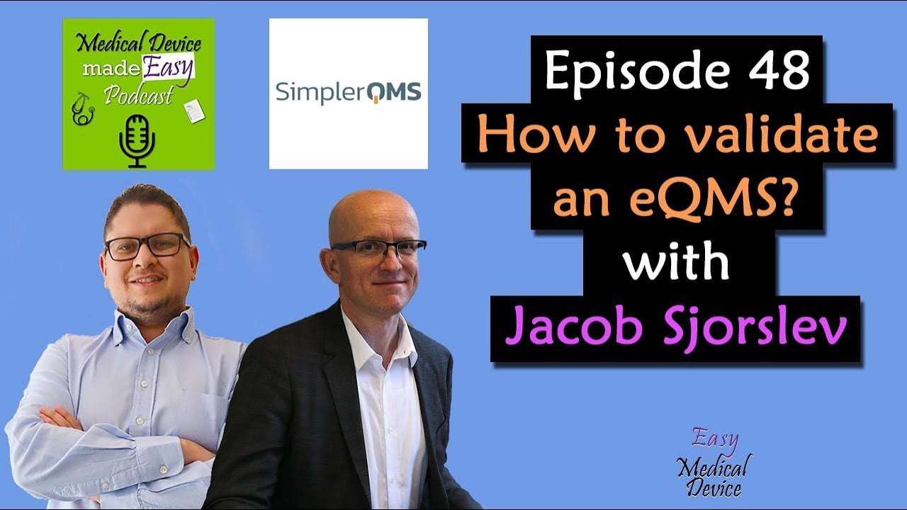How to validate an eQMS for Medical Devices? (ISO 13485 - FDA QSR)