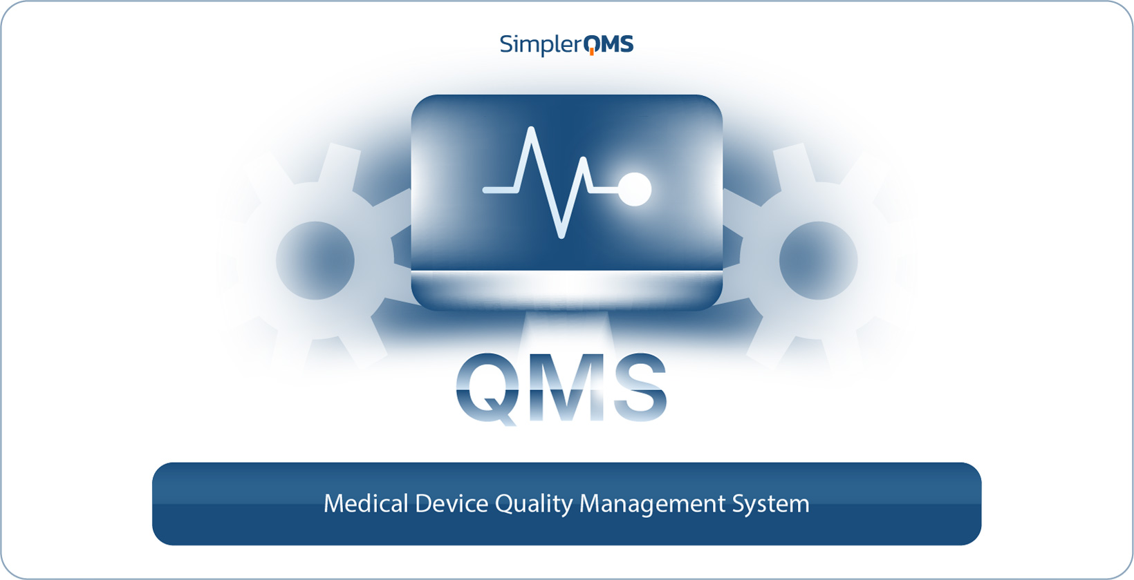 Medical Device Quality Management System